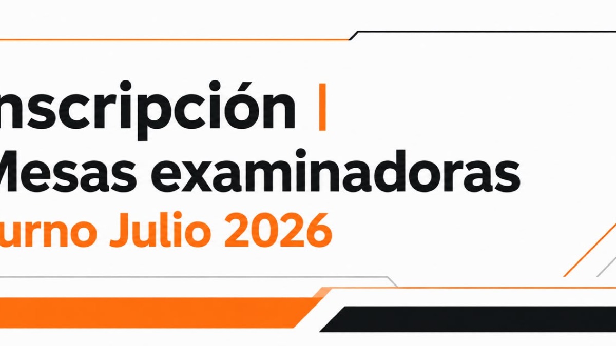 Mesas examinadoras turno Julio 2026