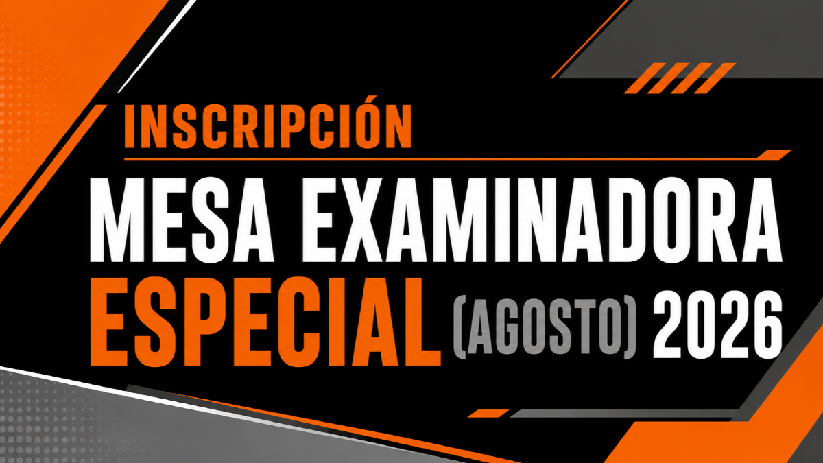 Mesas examinadoras especiales (Agosto) 2026